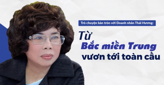 Từ Bắc miền Trung vươn tới toàn cầu