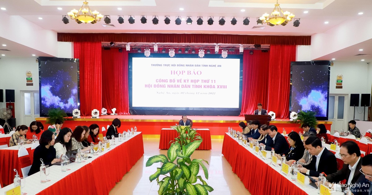Thường trực HĐND tỉnh Nghệ An khóa XVIII tổ chức họp báo công bố về kỳ họp thứ 11
