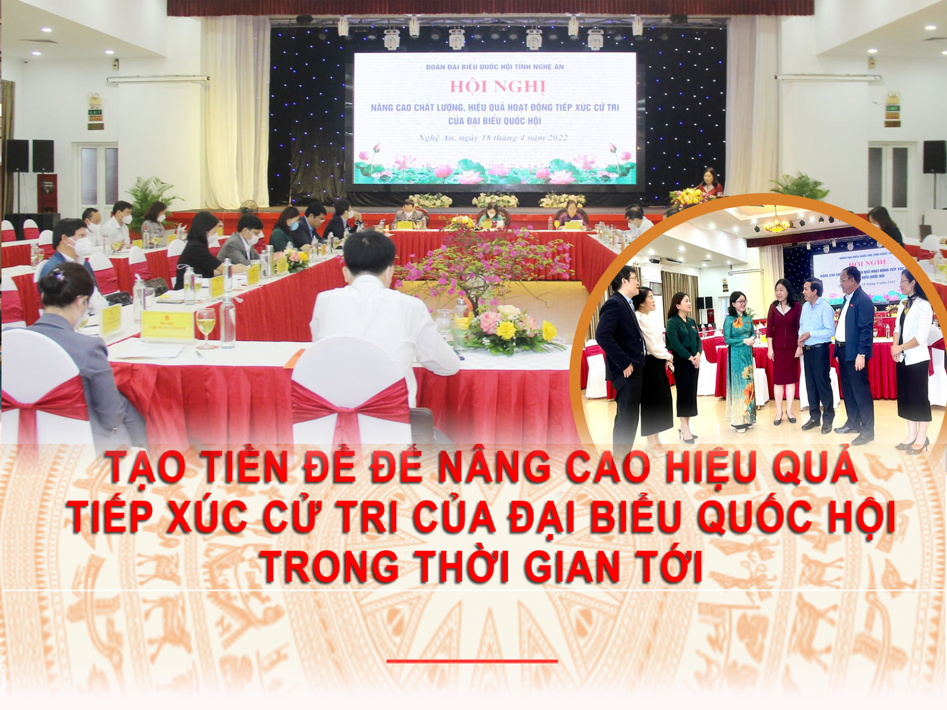 Tạo tiền đề để nâng cao hiệu quả tiếp xúc cử tri của đại biểu Quốc hội trong thời gian tới