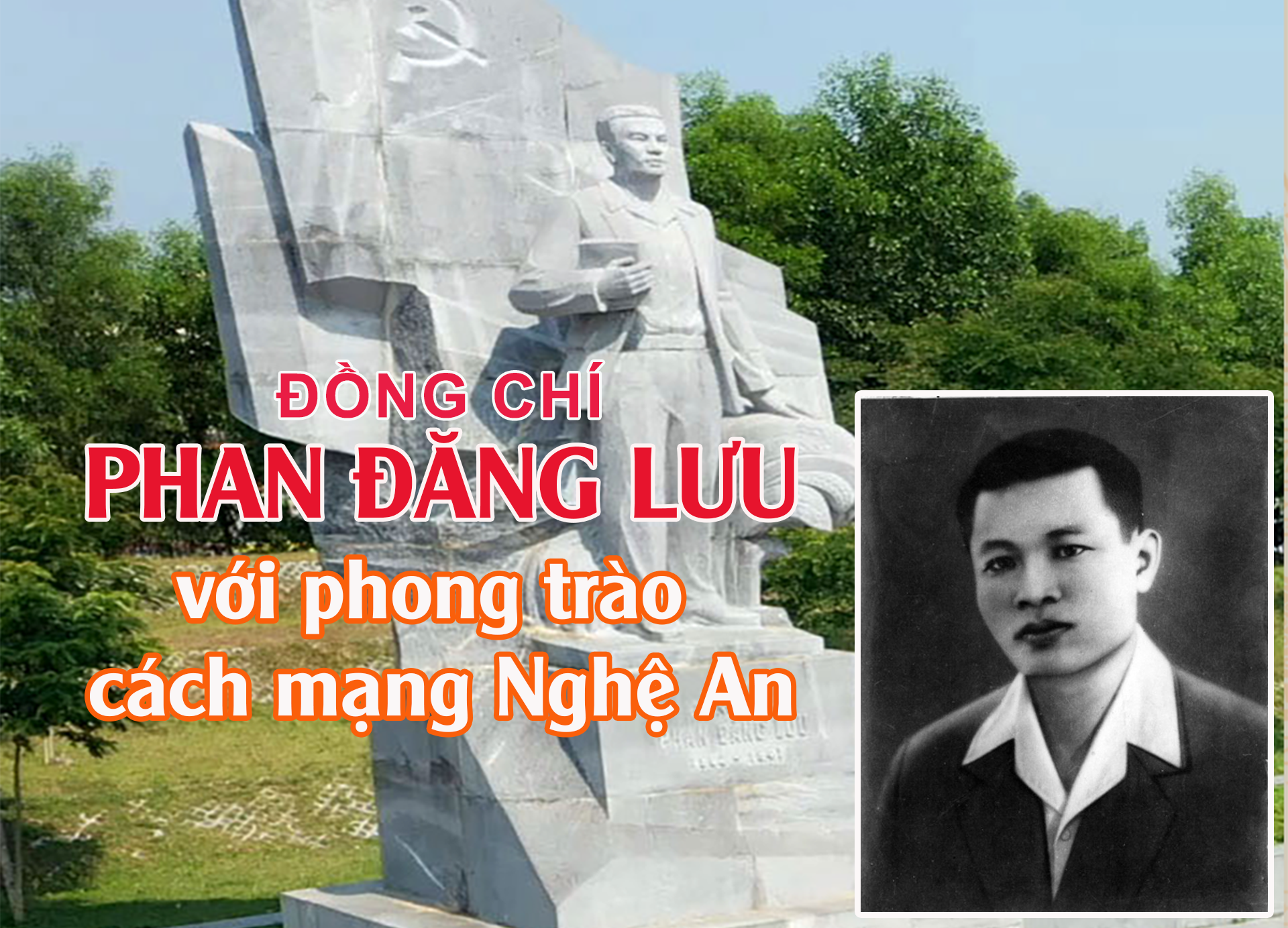 Đồng chí Phan Đăng Lưu với phong trào cách mạng Nghệ An