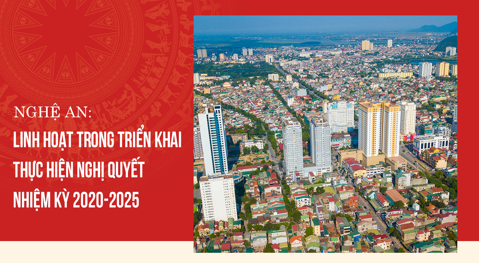 Nghệ An: Linh hoạt trong triển khai thực hiện Nghị quyết nhiệm kỳ 2020-2025