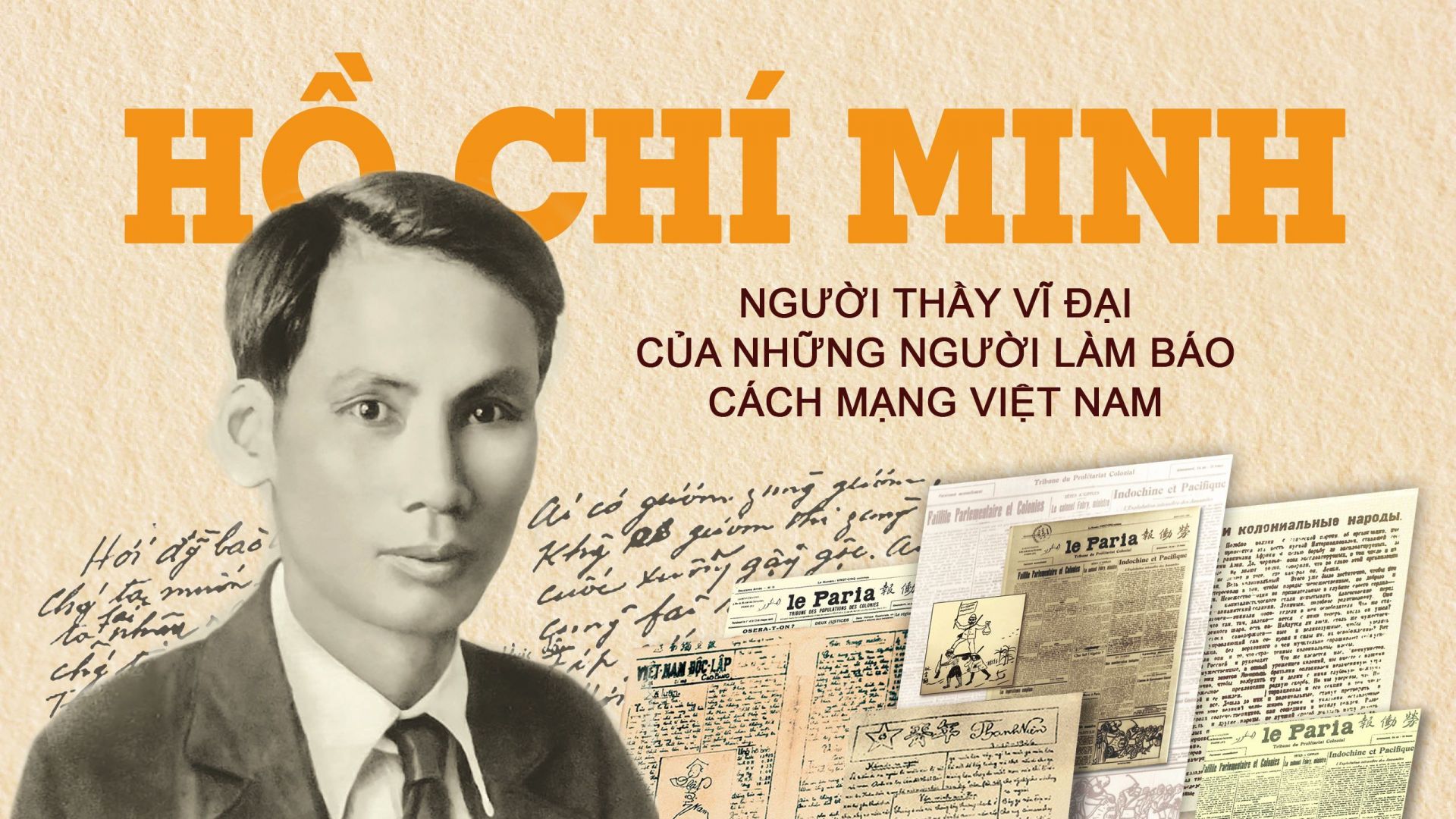 Hồ Chí Minh - người thầy vĩ đại của những người làm báo cách mạng Việt Nam
