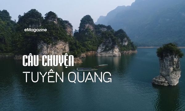Câu chuyện Tuyên Quang