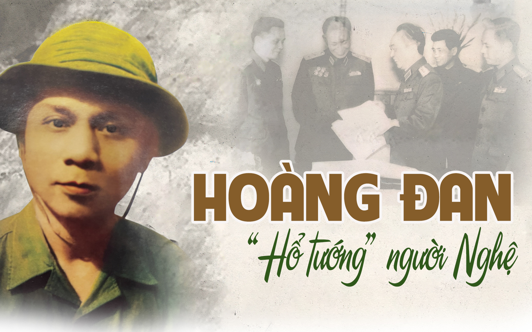 HOÀNG ĐAN - “Hổ tướng” người Nghệ