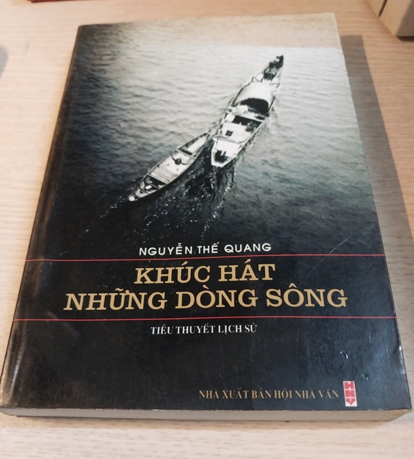 Tiểu thuyết lịch sử "Khúc hát những dòng sông" của Nguyễn Thế Quang với hình tượng bà Hoàng Thị Loan thân mẫu Hồ Chủ tịch