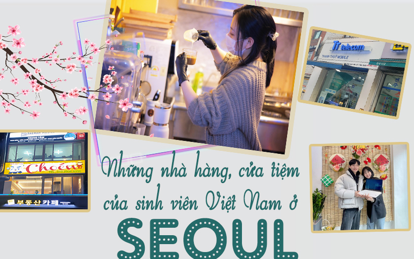 Những nhà hàng, cửa tiệm của sinh viên Việt Nam ở Seoul