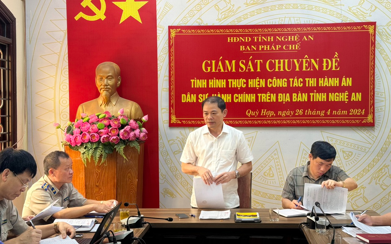 Ban Pháp chế HĐND tỉnh giám sát tại Chi cục Thi hành án dân sự huyện Quỳ Hợp