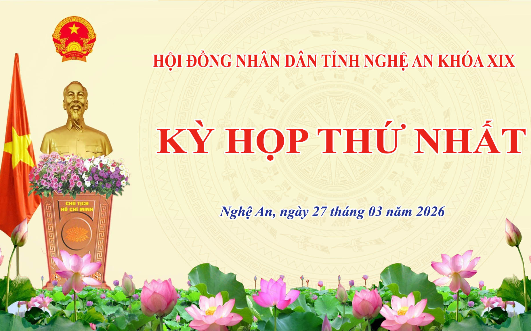 Kỳ họp thứ nhất HĐND tỉnh Nghệ An khóa XIX sẽ được tổ chức vào ngày 27/3/2026