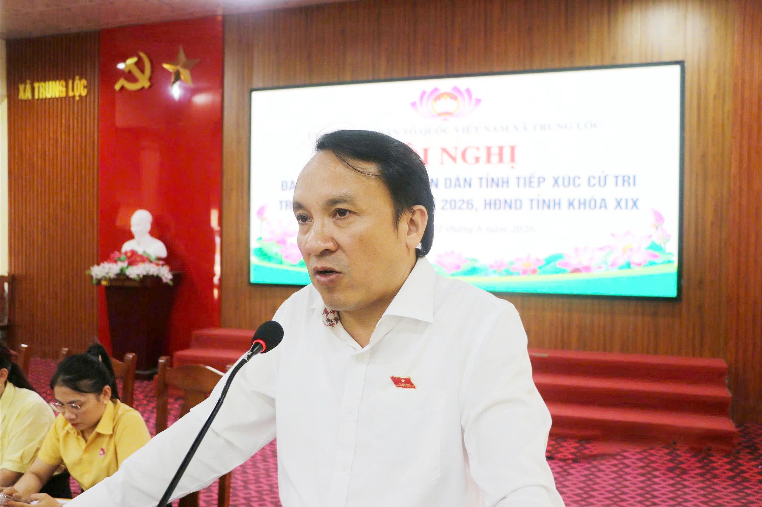 Phó Chủ tịch Thường trực HĐND tỉnh Dương Đình Chỉnh tiếp xúc cử tri xã Trung Lộc