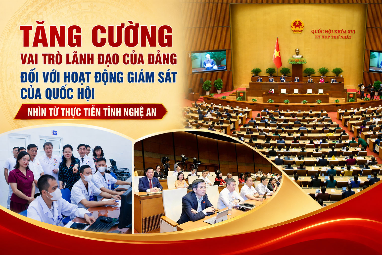 TĂNG CƯỜNG VAI TRÒ LÃNH ĐẠO CỦA ĐẢNG ĐỐI VỚI HOẠT ĐỘNG GIÁM SÁT CỦA QUỐC HỘI – NHÌN TỪ THỰC TIỄN TỈNH NGHỆ AN