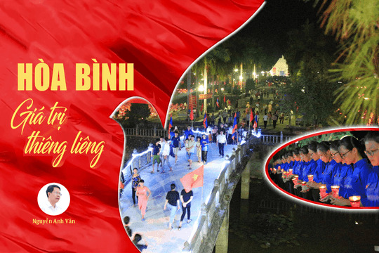 Hòa bình - giá trị thiêng liêng