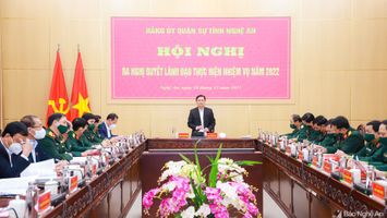 Đảng ủy Quân sự tỉnh Nghệ An ra Nghị quyết lãnh đạo thực hiện nhiệm vụ năm 2022