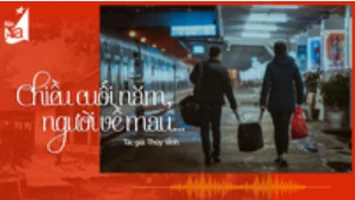 Tản văn: Chiều cuối năm, người về mau... (Nhà báo Phạm Thùy Vinh)