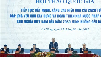 Hội thảo quốc gia về Cải cách tư pháp nhằm xây dựng và hoàn thiện Nhà nước pháp quyền