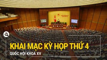 [Trực tiếp] Khai mạc Kỳ họp thứ 4, Quốc hội khoá XV