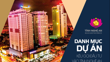 Danh mục dự án kêu gọi đầu tư vào tỉnh Nghệ An đến năm 2030
