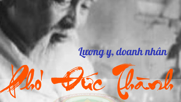 Lương y, doanh nhân Phó Đức Thành: Cha đẻ của dầu cao Sao Vàng