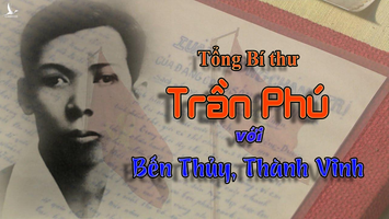 Tổng Bí thư Trần Phú với Bến Thủy, Thành Vinh