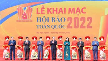 Hội Báo toàn quốc 2022: Hướng tới nền báo chí đoàn kết, chuyên nghiệp, hiện đại, nhân văn