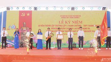 Trường THPT Thanh Chương 1 đón nhận Huân chương Lao động hạng Ba