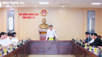 Kỳ họp thứ 12, HĐND tỉnh Nghệ An khóa XVIII sẽ diễn ra vào sáng 28/2 tại Thành phố Vinh
