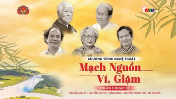 Trực tiếp: Chương trình ”Mạch nguồn Ví, Giặm”