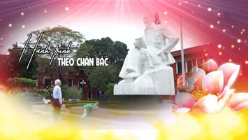 Người Nghệ muôn phương: Hành trình theo chân Bác