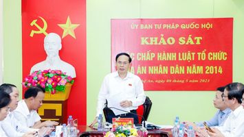 Ủy ban Tư pháp Quốc hội khảo sát việc chấp hành Luật Tổ chức Tòa án nhân dân tại Nghệ An
