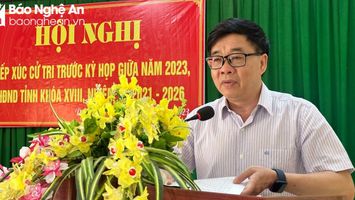 Phó Bí thư Thường trực Tỉnh ủy Nguyễn Văn Thông tiếp xúc cử tri tại huyện Quỳ Châu