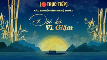 Cầu truyền hình nghệ thuật "Đôi bờ Ví, Giặm"