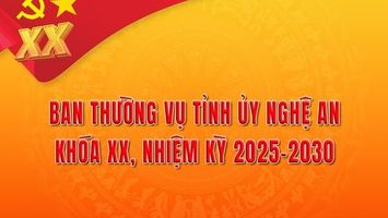 Danh sách Ban Thường vụ Tỉnh ủy Nghệ An khóa XX, nhiệm kỳ 2025 - 2030