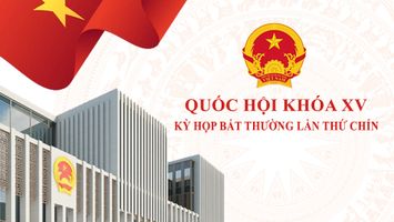 Dự kiến Chương trình Kỳ họp bất thường lần thứ 9, Quốc hội khóa XV