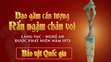 MINH TRIẾT VIỆT CỔ TỪ CÁN DAO RẮN NGẬM CHÂN VOI – BẢO VẬT QUỐC GIA VIỆT NAM