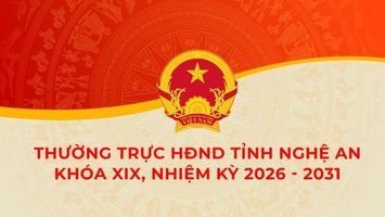 Thường trực HĐND tỉnh Nghệ An khóa XIX, nhiệm kỳ 2026 - 2031