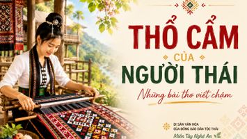 Thổ cẩm của Người Thái - Những bài thơ viết chậm