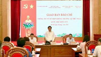 Kỳ họp không thường lệ lần thứ nhất của Quốc hội khóa XVI sẽ xem xét, quyết định 31 nội dung quan trọng