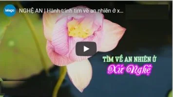 Hành trình tìm về an nhiên ở xứ Nghệ