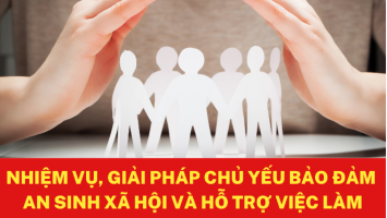 Nhóm giải pháp bảo đảm an sinh xã hội và hỗ trợ việc làm
