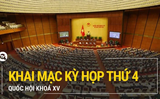 [Trực tiếp] Khai mạc Kỳ họp thứ 4, Quốc hội khoá XV