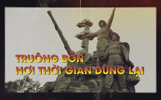 Truông Bồn – Nơi thời gian dừng lại