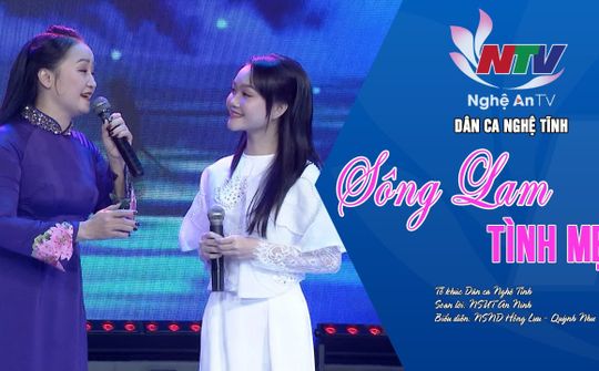 Sông Lam tình Mẹ - NSND Hồng Lựu ft Hà Quỳnh Như
