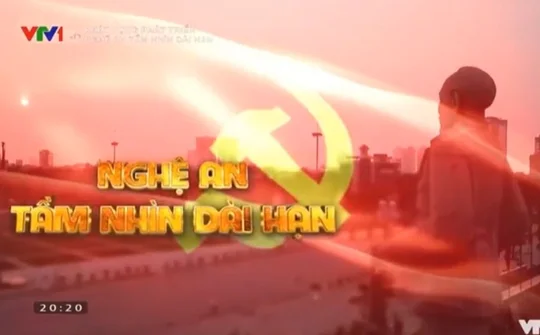 Khát vọng phát triển - Nghệ An tầm nhìn dài hạn