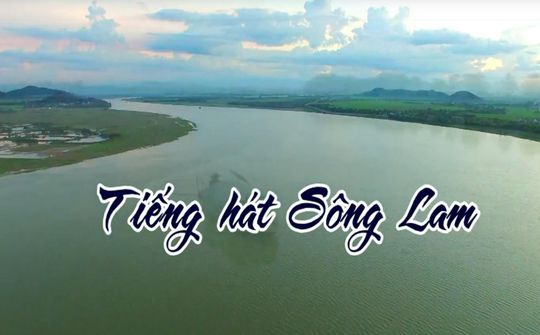 Giai điệu quê hương: Tiếng hát sông lam