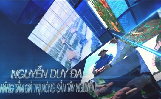 Nguyễn Duy Đa - "Nâng tầm giá trị nông sản Tây Nguyên"