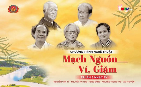 Trực tiếp: Chương trình ”Mạch nguồn Ví, Giặm”