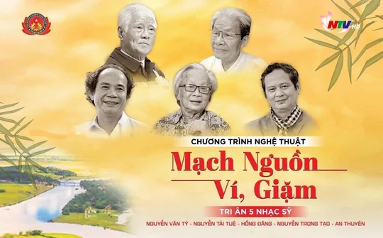 Trực tiếp: Chương trình ”Mạch nguồn Ví, Giặm”