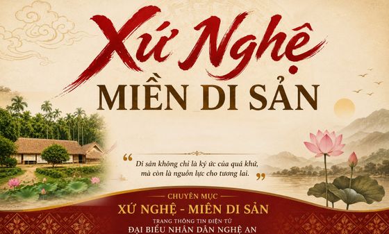 XỨ NGHỆ - MIỀN DI SẢN