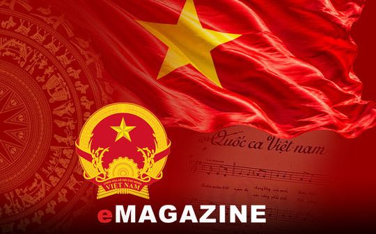 Quốc kỳ, Quốc huy, Quốc ca - Hồn thiêng sông núi, biểu tượng thiêng liêng